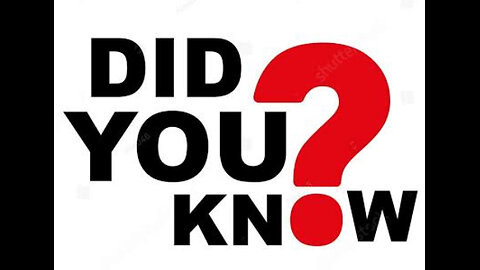 Did you know