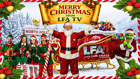 CHRISTMAS EVE STREAM & CHAT - LFAtv Replays from 12/23/25