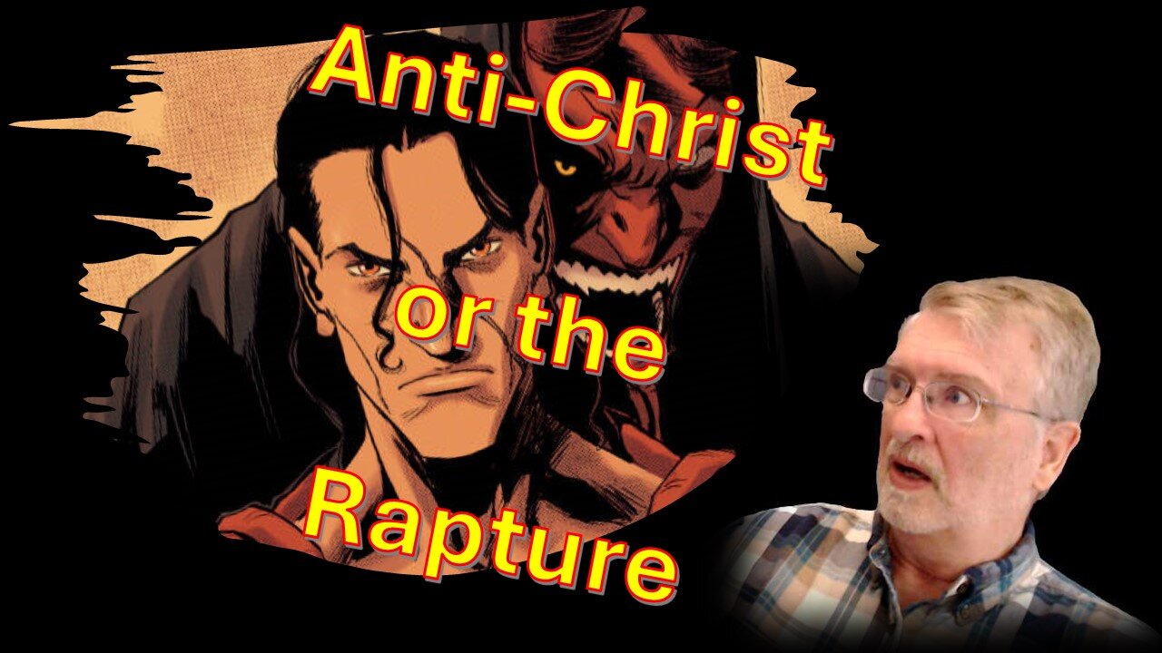 Anti-Christ or Rapture? Explore the Word – Jan 16, 2025