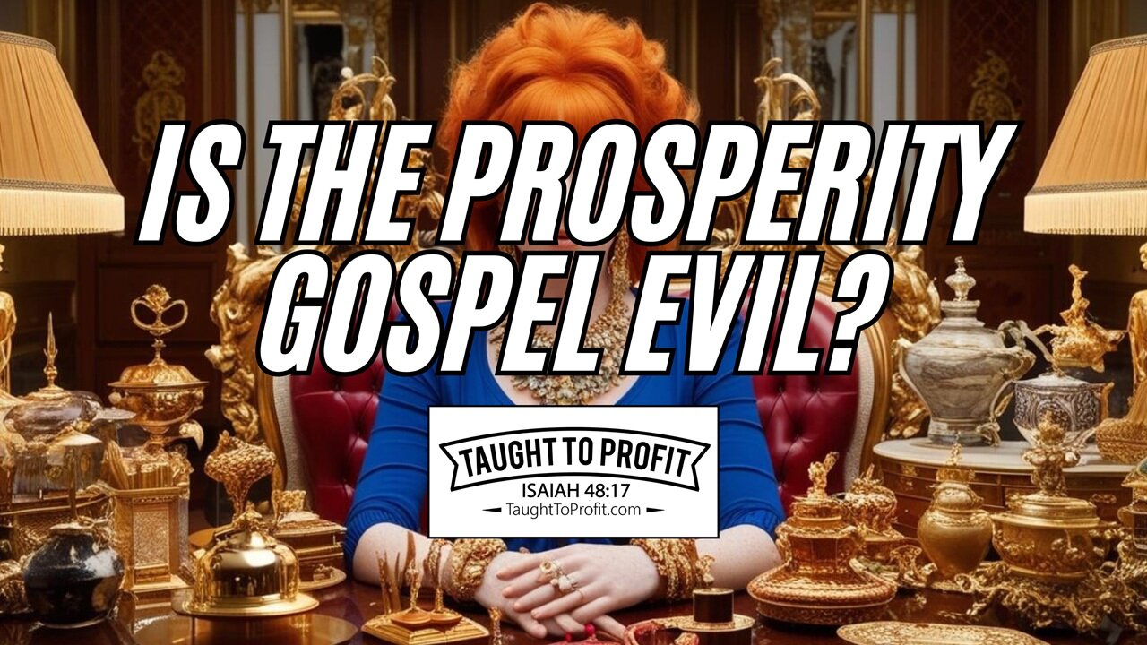 Is The Prosperity Gospel Evil?