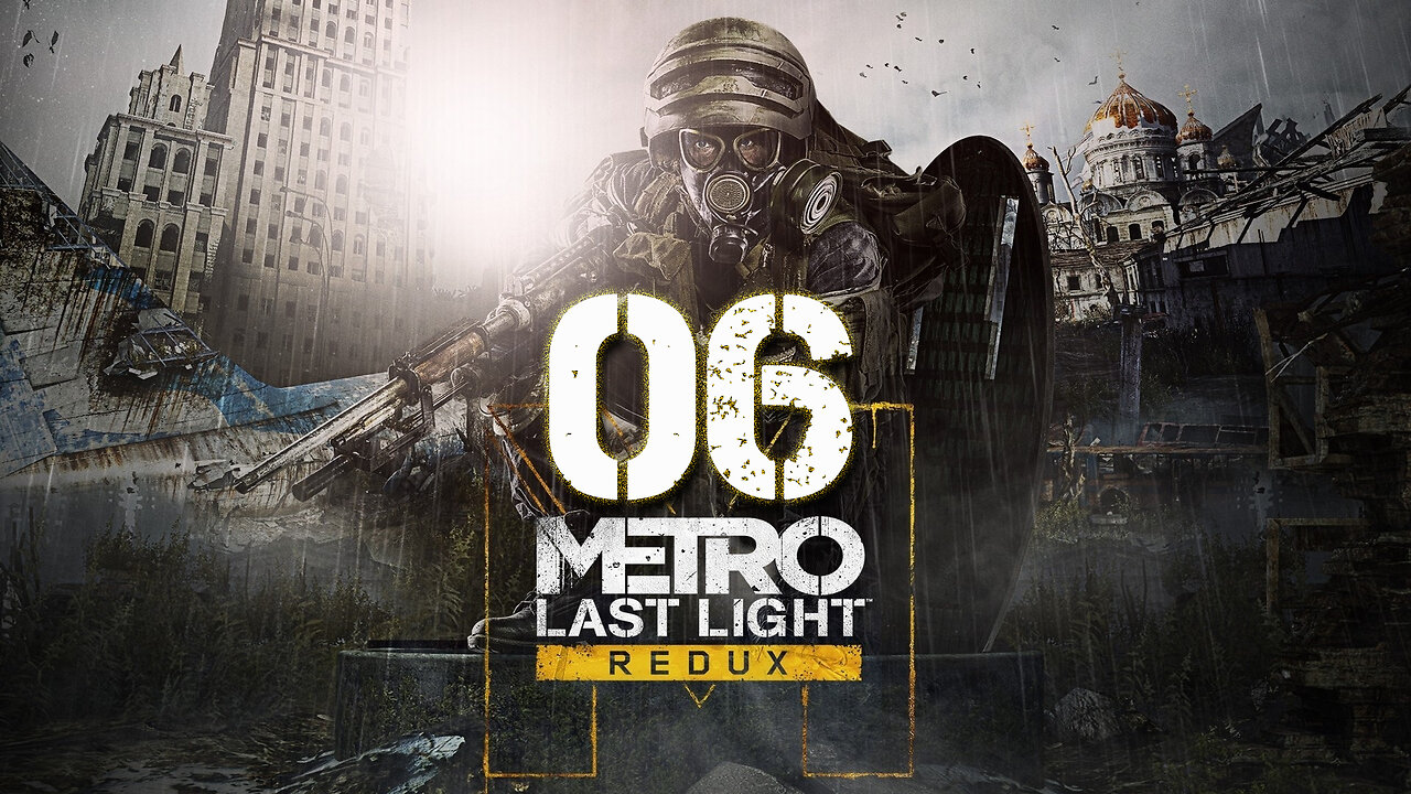 Metro Last Light Redux 006 Facility