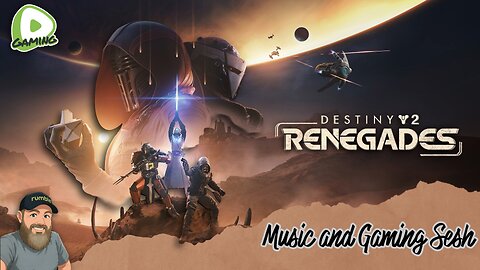 Destiny 2 - Star Wars Renegade Launch in a Galaxy Very Close - !rumbot !music