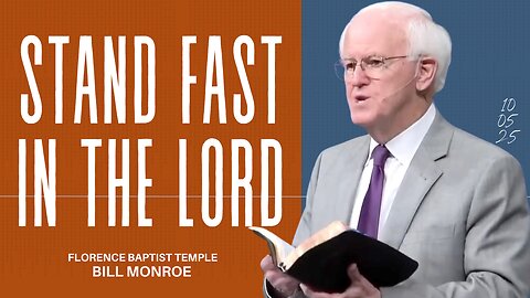 STAND FAST IN THE LORD (Philippians 4:1)