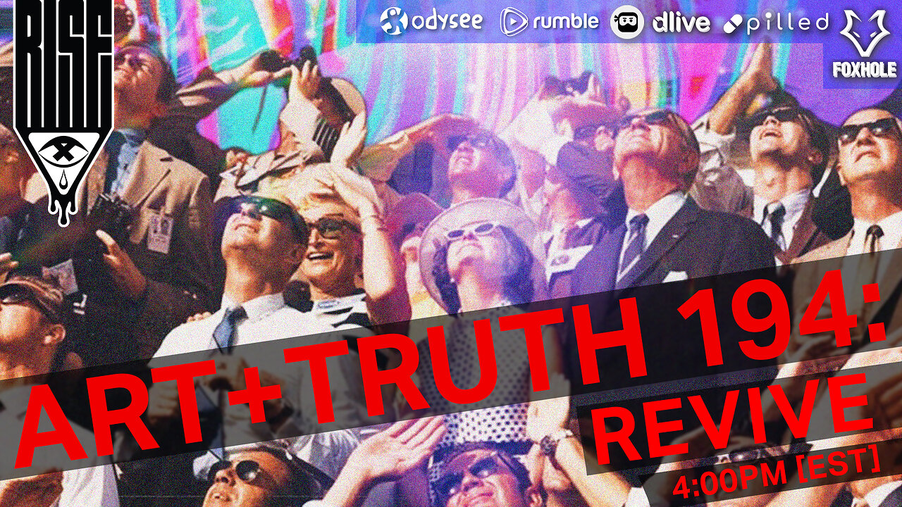 ART + TRUTH // EP. 194 // REVIVE