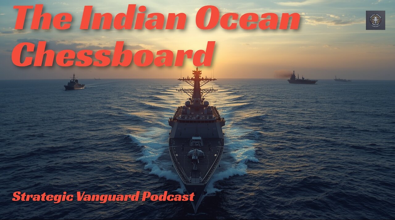 The Indian Ocean Chessboard: How India Is Quietly Redefining Maritime Power