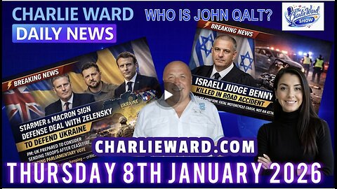 CHARLIE WARD DAILY NEWS, WITH CHARLIE WARD & DREW DEMI THURSDAY 8TH JAN 2026