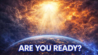 Ep. 7256 - Are You Ready? The Truth About the Second Coming