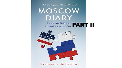 AN AMERICAN WHO MOVED TO RUSSIA - LIFE IN RUSSIA - RULES, ETIQUETTE, FAMILY LIFE, & MEDIA