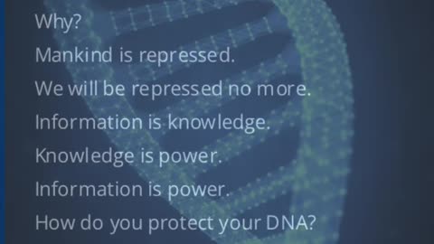 ~~~~~PROTECT YOUR DNA ~~~~~