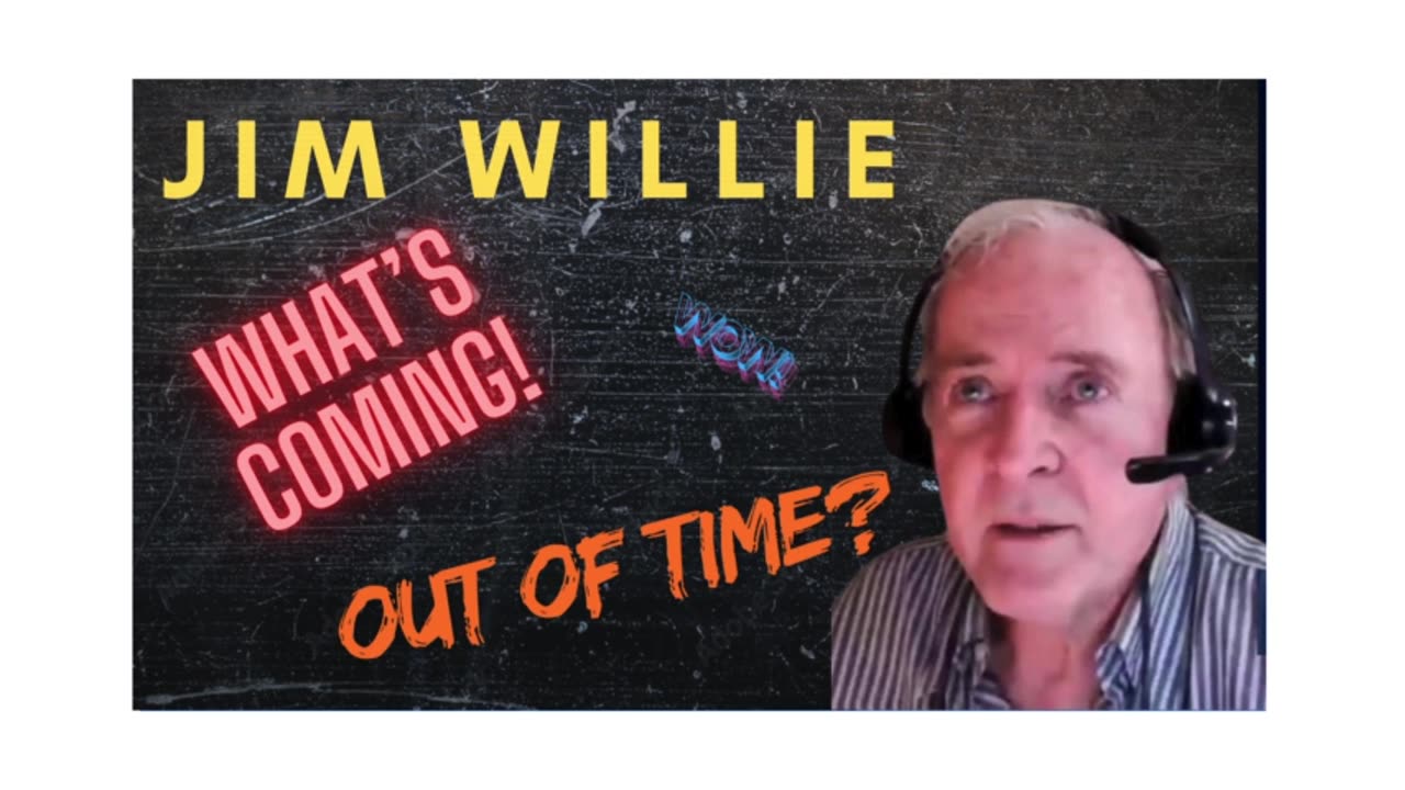 Jim Willie: What’s Coming — Are We Out Of Time? 1