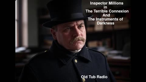 Inspector Millions by Michael Robson. BBC RADIO DRAMA