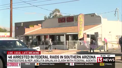 Dozens arrested for impeding federal agents during Mexican restaurant sweeps across southern Arizona