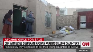 CNN witnesses Afghan Parents selling Daughters This is insanity 😡