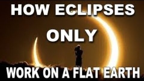 How Eclipses Work on Flat Earth