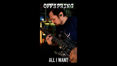 THE OFFSPRING - All I Want - Guitar Cover