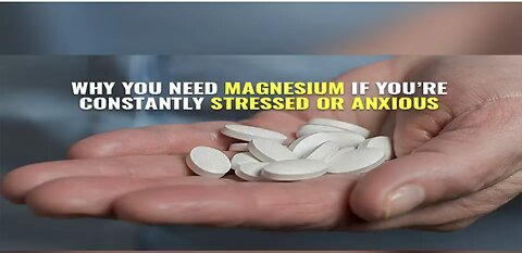 Why you need magnesium if you’re constantly stressed or anxious