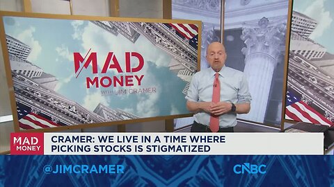 We live in a time where picking stocks is stigmatized, says Jim Cramer