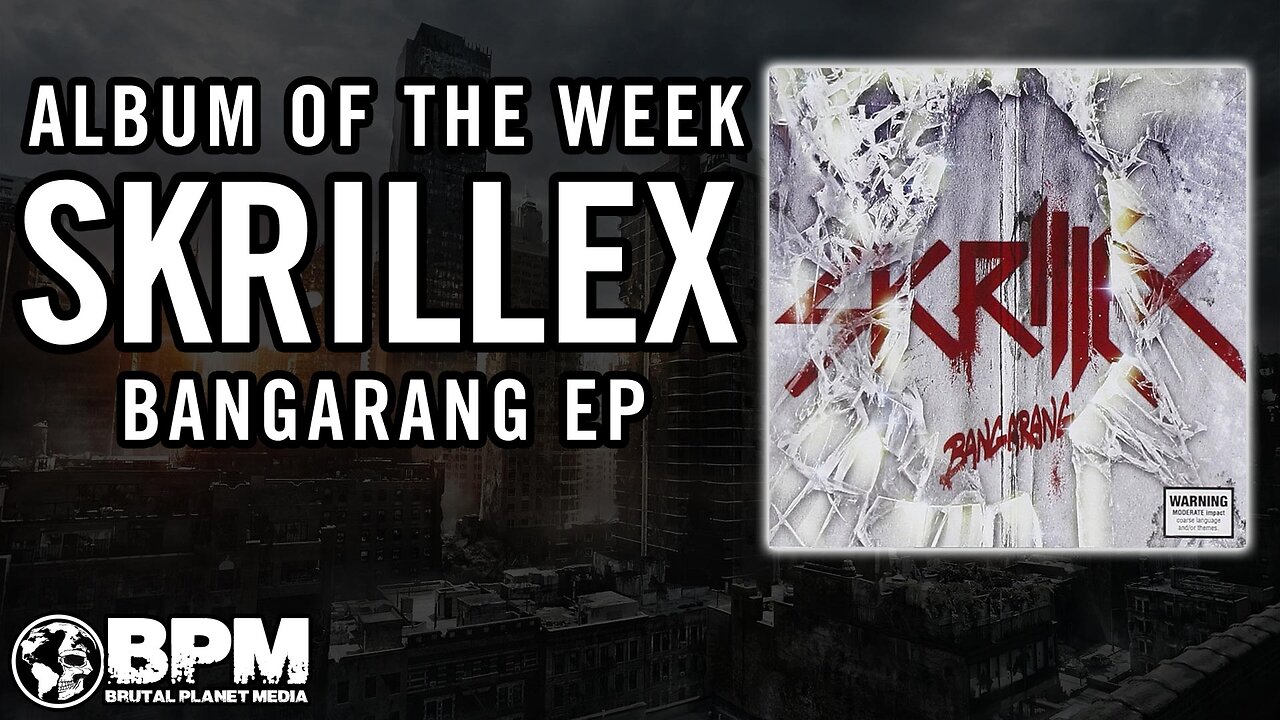 Skrillex "Bangarang" EP :: Album of the Week for July 28th 2025