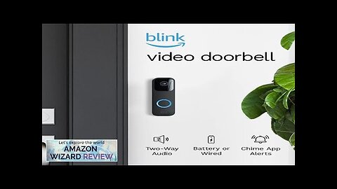 Blink Video Doorbell Two-way audio HD video motion and chime app Review