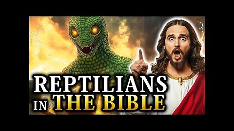 Reptilians in the Bible: Are They the True Identity of the Serpent in The Garden of Eden?