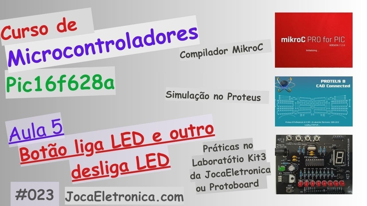 Botão liga LED e outro desliga o LED com PIC16F628A | Curso de PIC aula 5 #023