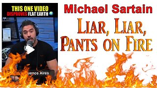 Michael Sartain Liar Liar Pants of Fire!