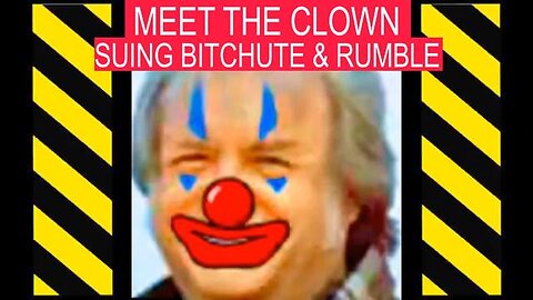 MEET THE CLOWN SUING BITCHUTE & RUMBLE FOR 30M EACH & HIS TEAM OF RETARDED NIGGERS