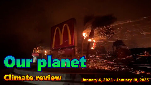 Our Planet Climate Review 4.1.2025. - 10.1.2025