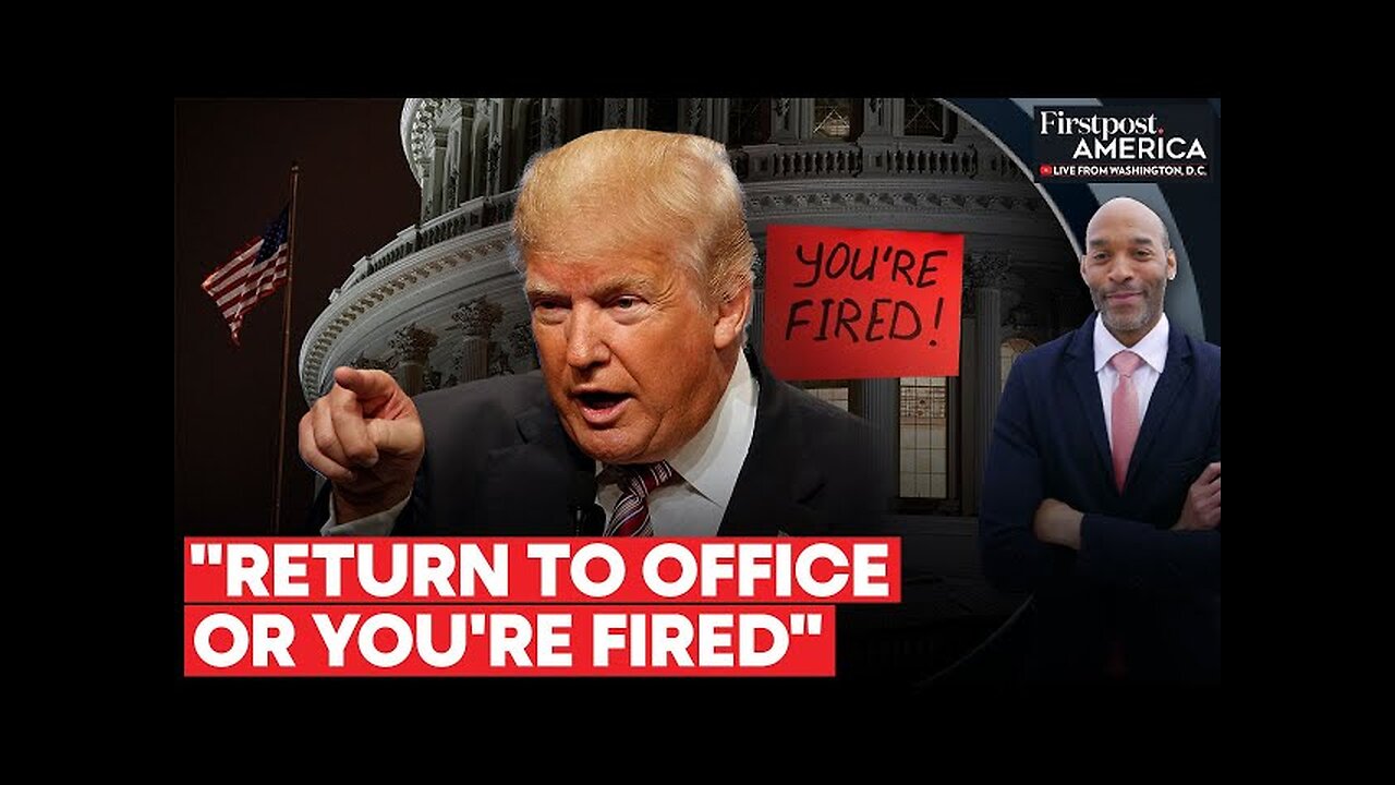 Donald Trump to Fire Federal Employees Who Don't End Work From Home | Firstpost America