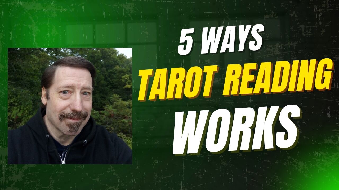 5 Ways Tarot Readings Work!
