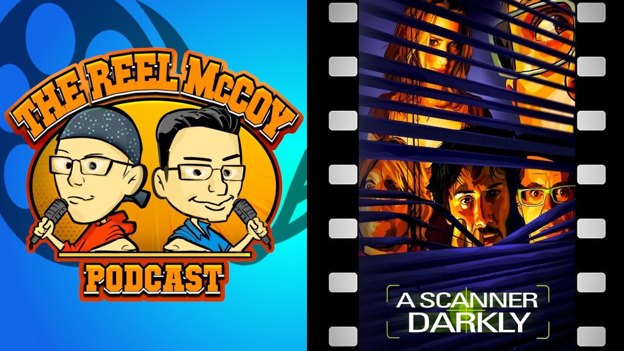 A Scanner Darkly (2006) - The Reel McCoy Podcast #181