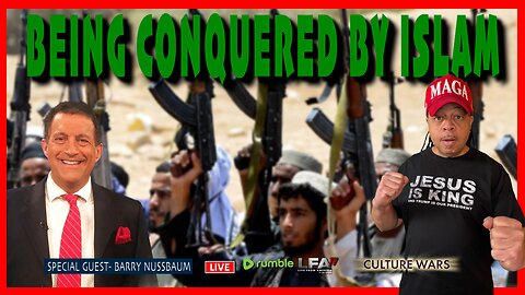 BEING CONQUERED BY ISLAM | CULTURE WARS 12.17.25 2PM
