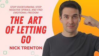 The Art of Letting Go (explained) by Nick Trenton Summary Audiobook