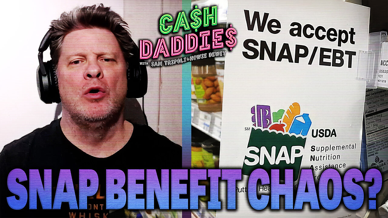 Cash Daddies #242: SNAP Chaos Ahead? + AI Consciousness Goals + Howie's Surgery Update