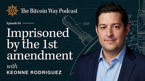 Imprisoned by the First Amendment with Keonne Rodriguez | Ep. #94