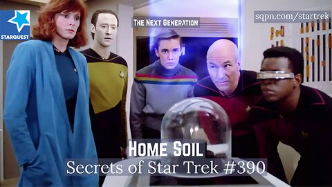 What Really Makes Something Alive? Star Trek TNG’s “Home Soil” Breakdown - Secrets of Star Trek