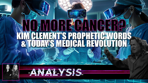 Analysis | No More Cancer? Kim Clement’s Prophetic Words and Today’s Medical Revolution