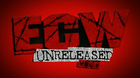 ⭐ECW Unreleased Vol. 1⭐