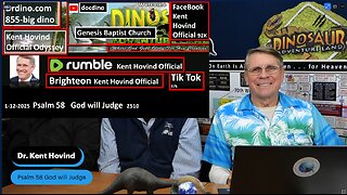 Dr. Kent Hovind -Psalm58 God will Judge