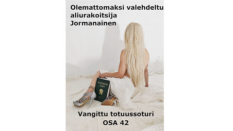 Olemattomaksi valehdeltu aliurakoitsija Jormanainen