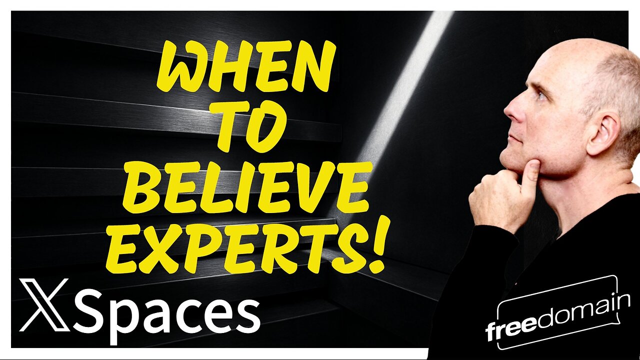 When to Believe Experts! Twitter/X Space