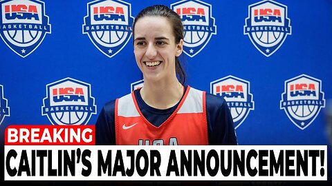 Caitlin Clark MAKES HUGE ANNOUNCEMENT That Changes USA Basketball Forever