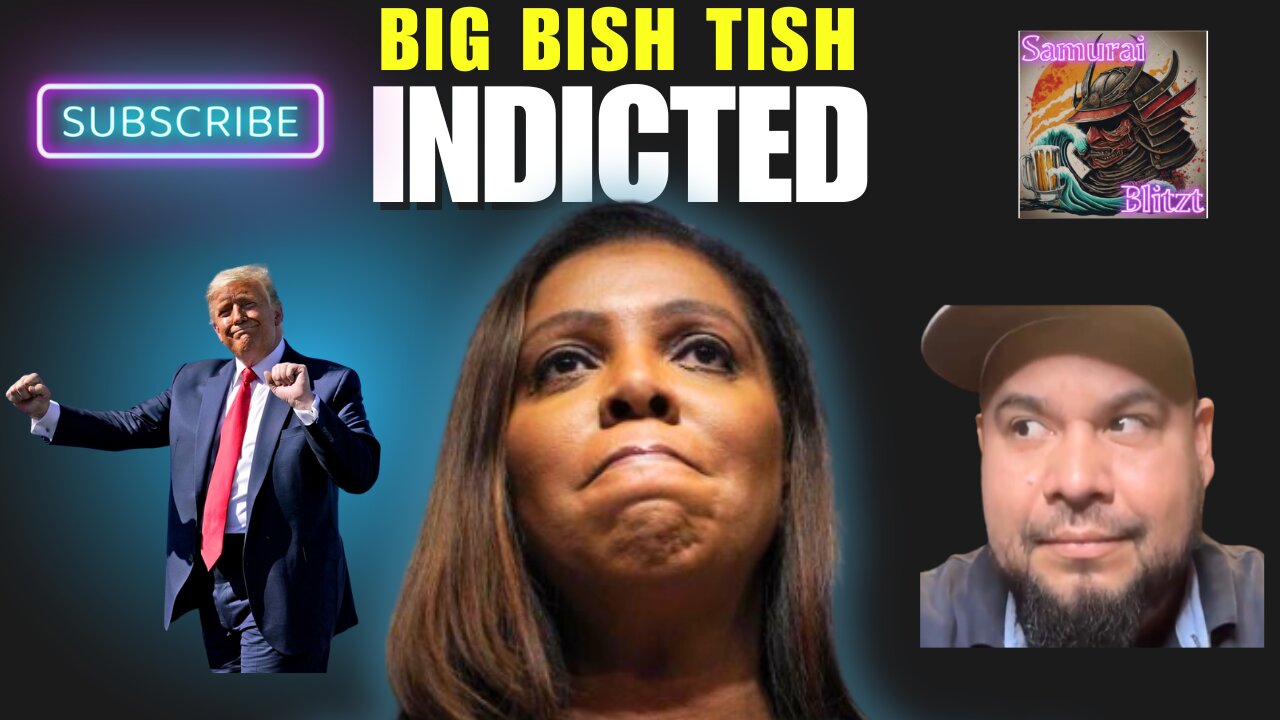 Tish Indicted!