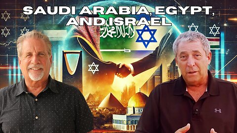 Saudi Arabia, Egypt, & Israel: A Mega Deal That Could Change Everything! | Pastor Tom & David Tal