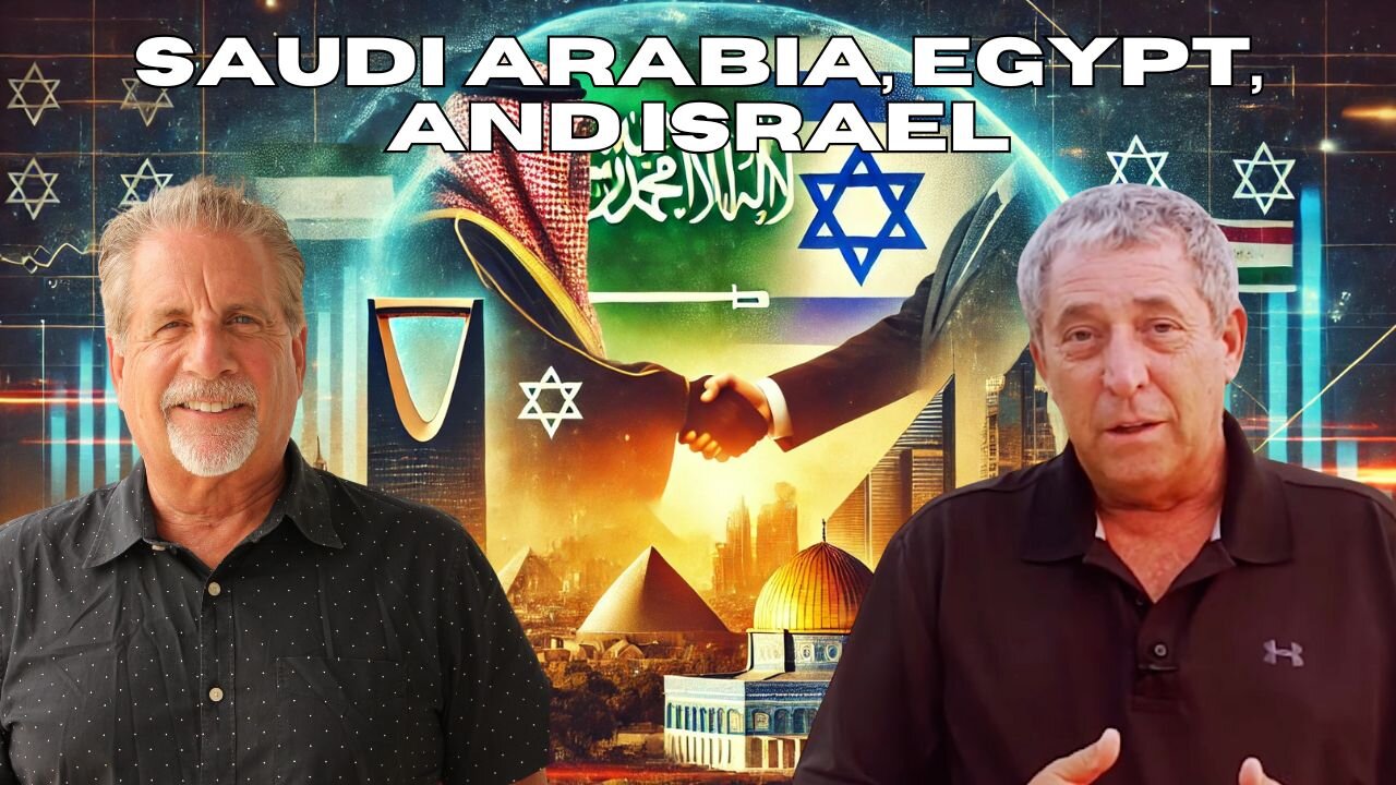 Saudi Arabia, Egypt, & Israel: A Mega Deal That Could Change Everything! | Pastor Tom & David Tal