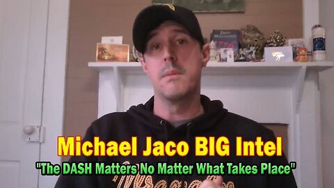 Derek Johnson BIG Intel Jan 8- 'The DASH Matters No Matter What Takes Place'