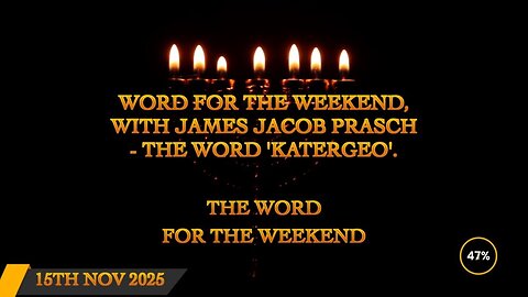 Word for the Weekend - The Word 'Katergeo'