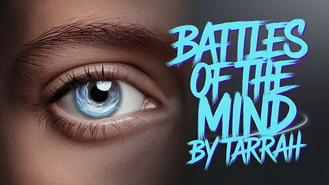 Battles Of the mind