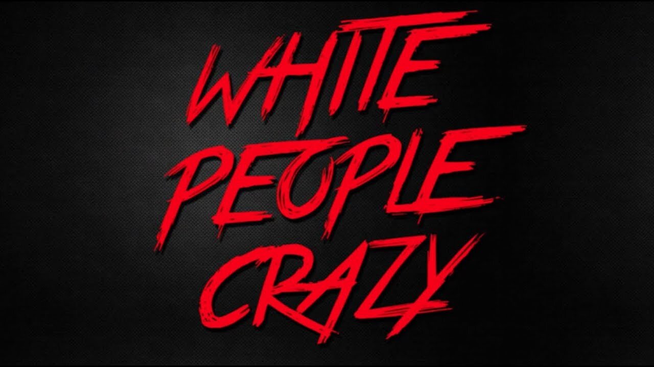WHITE PEOPLE ARE STRANGE