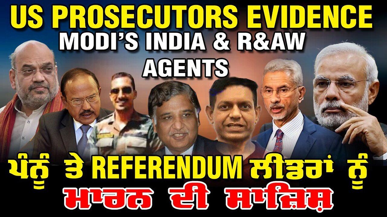 LIVE : US PROSECUTORS: MODI’S INDIA & R&AW AGENTS PANNUN ਤੇ REFERENDUM ਲੀਡਰਾਂ ਨੂੰ ਮਾਰਨ ਦੀ ਸਾਜ਼ਿਸ਼"